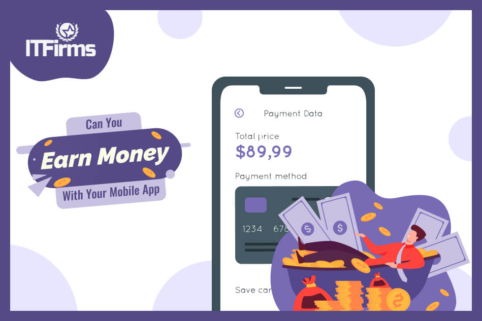 Can You Earn Money With Your Mobile App?