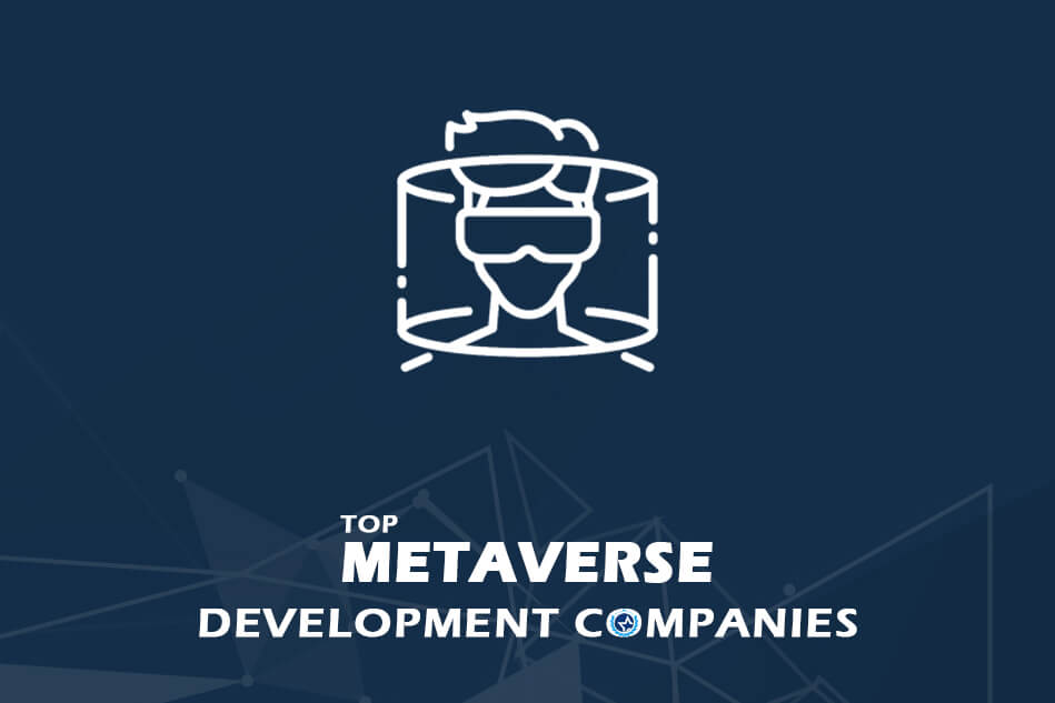 Top Metaverse Development Companies 2024