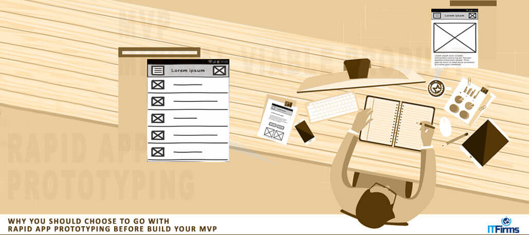 Why you Should Choose to go With Rapid App Prototyping before Build Your MVP