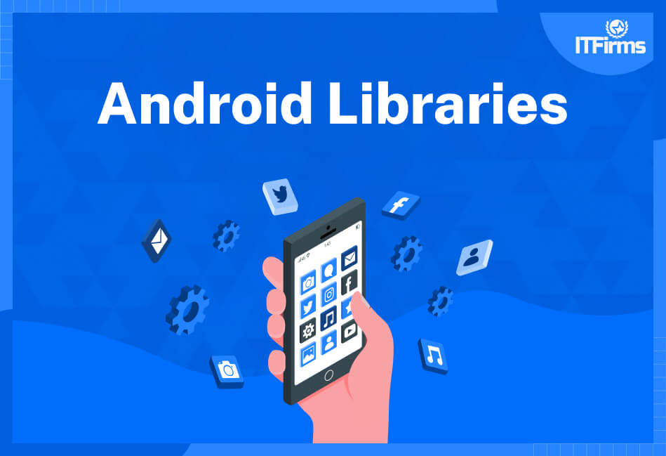 The Best 10 Android Libraries