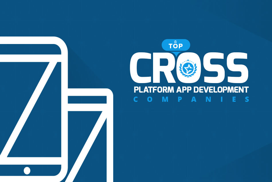 Top Cross Platform App Development Companies for 2024