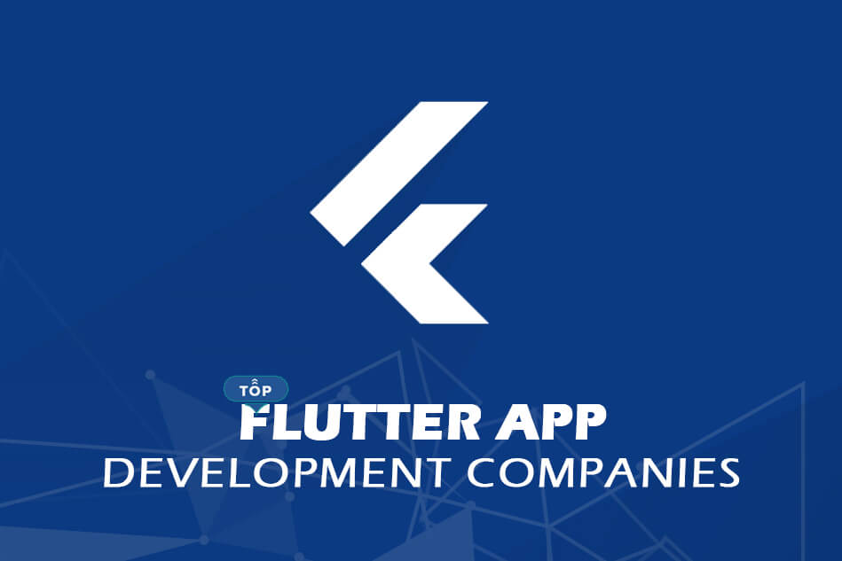 Top Flutter App Development Companies for 2024