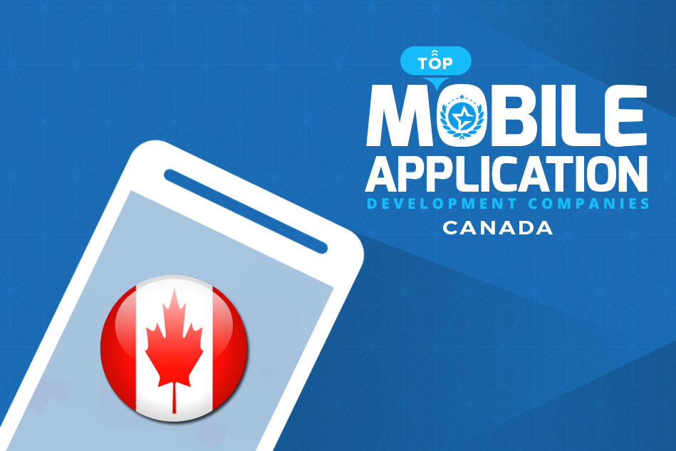 Top Mobile App Development Companies in Canada for 2024