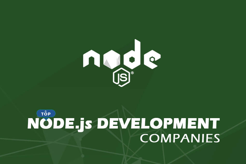 Top Node.js Development Companies and Developers 2024