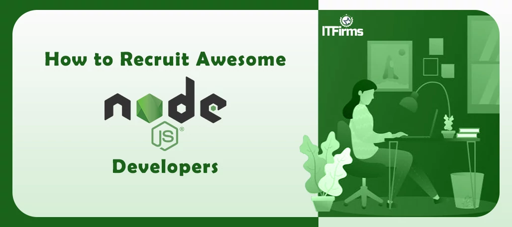 How to Recruit Awesome Node.js Developers