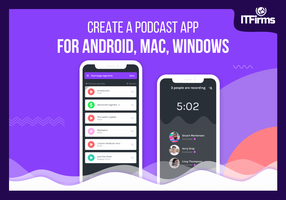 Create a Podcast App for Android, Mac, Windows